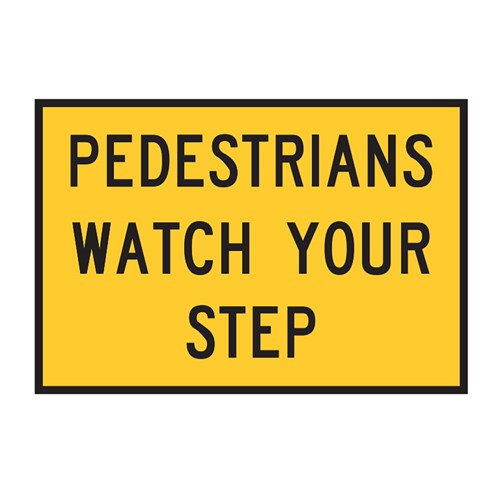 Boxed Edge Sign Metal Class 1W Reflective 900 x 600mm - Pedestrians watch your step