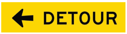 Victoria Multi Message Sign 1200 x 300mm Class 1 Coreflute - Detour (Left Arrow)