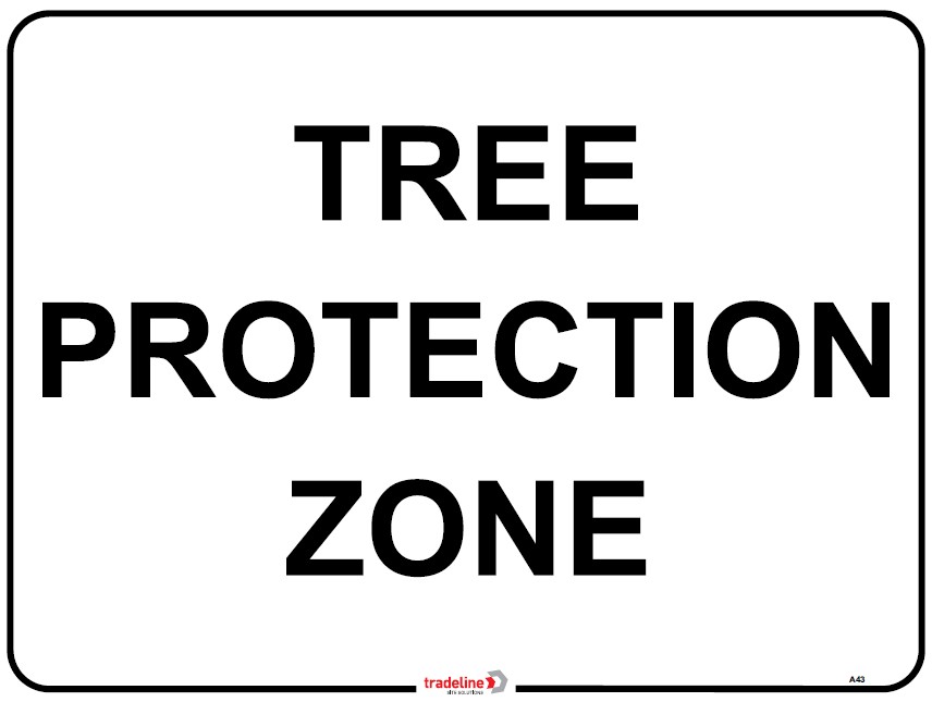 Safety Sign 600 x 450mm - Tree Protection Zone