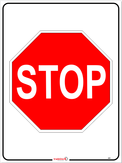 Safety Sign 600 x 450mm - Stop