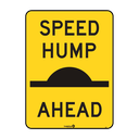 Safety Sign 600 x 450mm -  Speed Hump Ahead