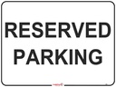 Safety Sign 600 x 450mm - Reserved Parking