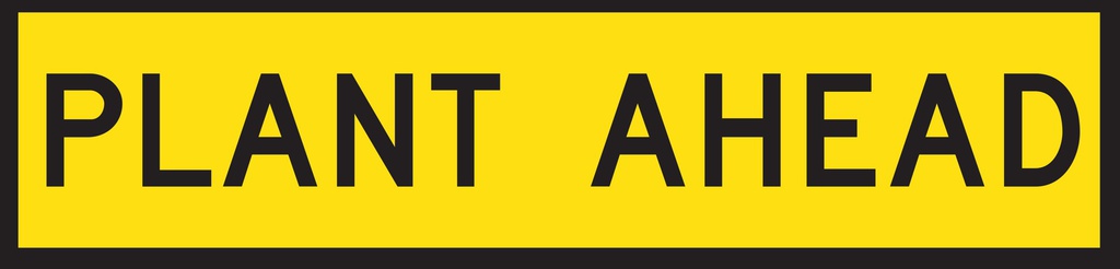QLD Multi Message 1200 x 300mm Class 1 Reflective - Plant Ahead