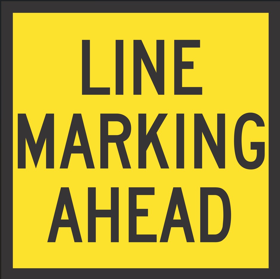 QLD Multi Message 600 x 600mm Class 1 Reflective - Line Marking Ahead