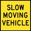QLD Multi Message 600 x 600mm Class 1 Reflective - Slow Moving Vehicle