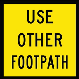Multi Message Sign 600 x 600mm Class 1 - Use Other Footpath