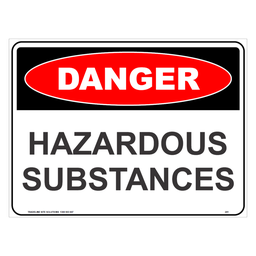 Safety Sign 600 x 450mm - DANGER Hazardous Substances